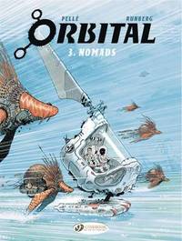 Orbital: Vol 3 Nomads (h�ftad)