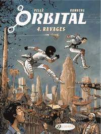 Orbital: Vol 4 Ravages (h�ftad)