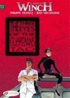 Largo Winch: Vol. 11 Three Eyes of the Guardians of the Tao (h�ftad)