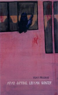 Arab Spring, Libyan Winter (inbunden)