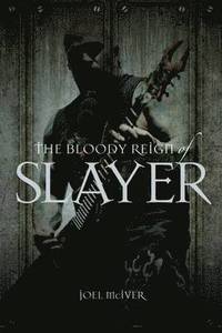 Bloody Reign Of  'slayer' (h�ftad)