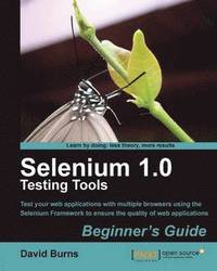 Selenium 1.0 Testing Tools Beginner's Guide