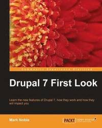 Drupal 7 First Look