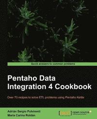 Pentaho Data Integration 4 Cookbook (h�ftad)