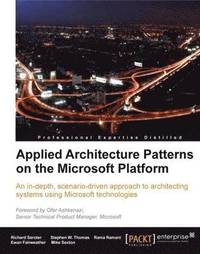 Applied Architecture Patterns on the Microsoft Platform (h�ftad)