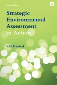 Strategic Environmental Assessment in Action (h�ftad)