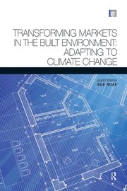 Transforming Markets in the Built Environment (inbunden)