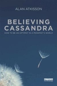 Believing Cassandra (h�ftad)