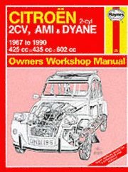Citroen 2 Cylinder, 2Cv Ami And Dyane 1967-90 Owner's Workshop Manual (h�ftad)