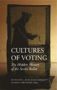 Cultures Of Voting (h�ftad)