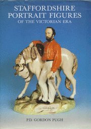 Staffordshire Portrait Figures of the Victorian Era (inbunden)