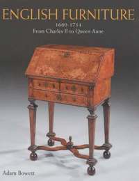 English Furniture from Charles II to Queen Anne 1660-1714 (inbunden)