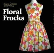 Floral Frocks (h�ftad)