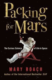 Packing For Mars (h�ftad)