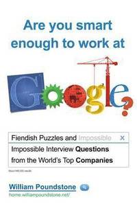 Are You Smart Enough to Work at Google? (h�ftad)