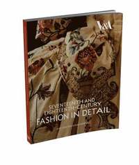 Seventeenth And Eighteenth-Century Fashion In Detail (h�ftad)