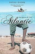 The Belly of the Atlantic (h�ftad)