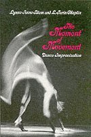 The Moment of Movement (h�ftad)