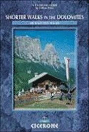 Shorter Walks in the Dolomites (h�ftad)