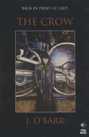 The Crow: Novelisation (h�ftad)