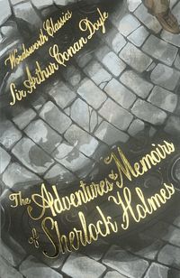 The Adventures &; Memoirs of Sherlock Holmes (h�ftad)