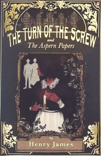 Turn of the Screw &; The Aspern Papers (h�ftad)