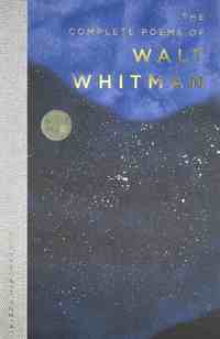 The Complete Poems of Walt Whitman (h�ftad)