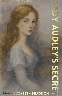 Lady Audley's Secret (h�ftad)