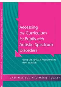 Accessing the Curriculum for Pupils with Autistic Spectrum Disorders (h�ftad)