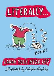 Literally... Laugh Your Head Off (inbunden)
