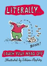 Literally... Laugh Your Head Off (h�ftad)