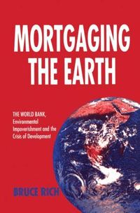 Mortgaging the Earth (h�ftad)