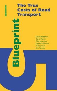 Blueprint: v. 5 True Costs of Road Transport (h�ftad)