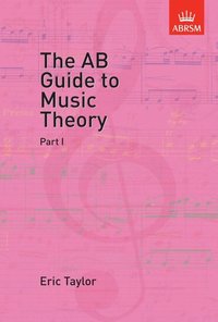 The AB Guide to Music Theory, Part I ()