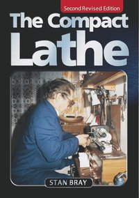 The Compact Lathe (h�ftad)
