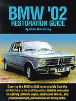 Bmw '02 Restoration Guide (h�ftad)