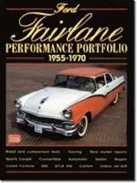 Ford Fairlane Performance Portfolio, 1955-70 (h�ftad)