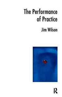 The Performance of Practice (h�ftad)