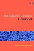 The Academic Librarian's Handbook