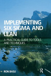 Implementing Six Sigma and Lean (h�ftad)