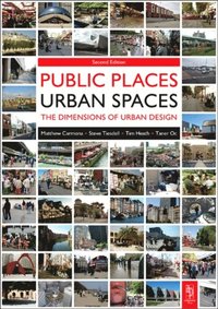 Public Places - Urban Spaces (h�ftad)