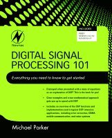 Digital Signal Processing: 101 (inbunden)