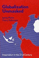 Globalization Unmasked (h�ftad)