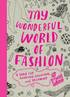 My Wonderful World of Fashion: A Book for Drawing, Creating and Dreaming
