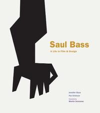 Saul Bass: A Life in Film and Design (inbunden)