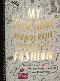 My Even More Wonderful World of Fashion (h�ftad)