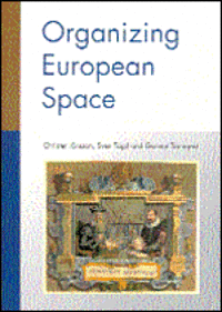 Organizing European Space (inbunden)