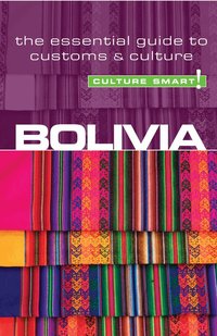 Bolivia - Culture Smart! (inbunden)
