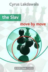 The Slav: Move by Move (h�ftad)