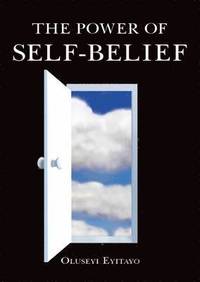 Power Of Self-Belief (h�ftad)